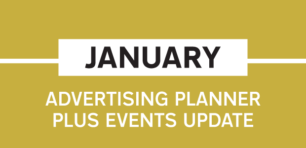 January Advertising Planner Plus Events Update