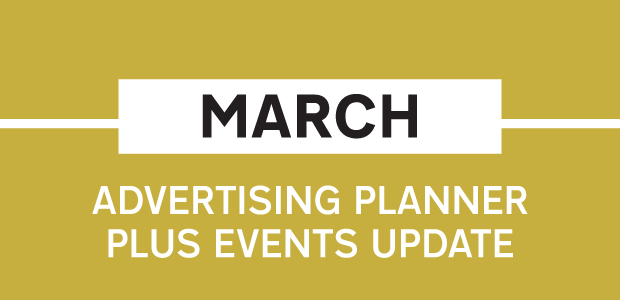 March Advertising Planner Plus Events Update