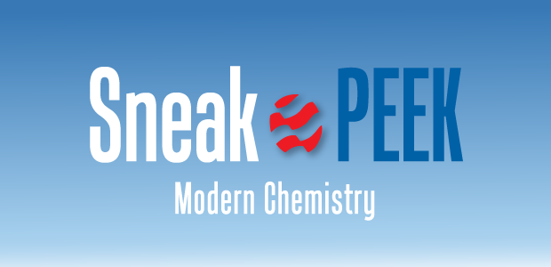 Sneak Peek: Modern Chemistry