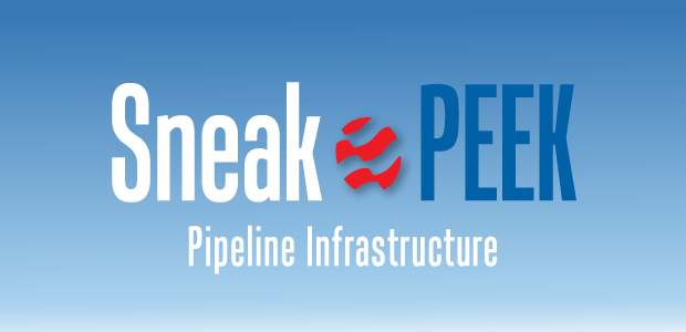 Sneak Peek: Pipeline Infrastructure