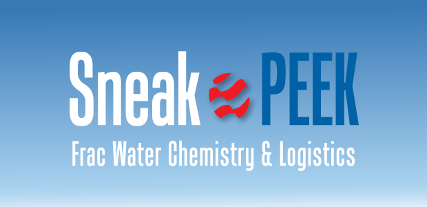 Sneak Peek: Frac Water Chemistry & Logistics