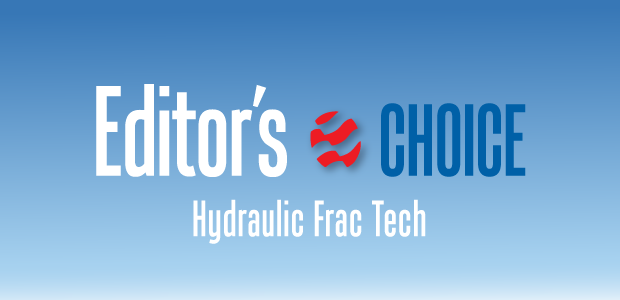 Editor's Choice: Hydraulic Frac Tech